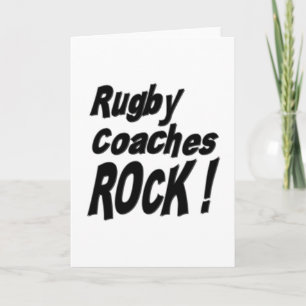 Rugby Coaches Rock! Greeting Card