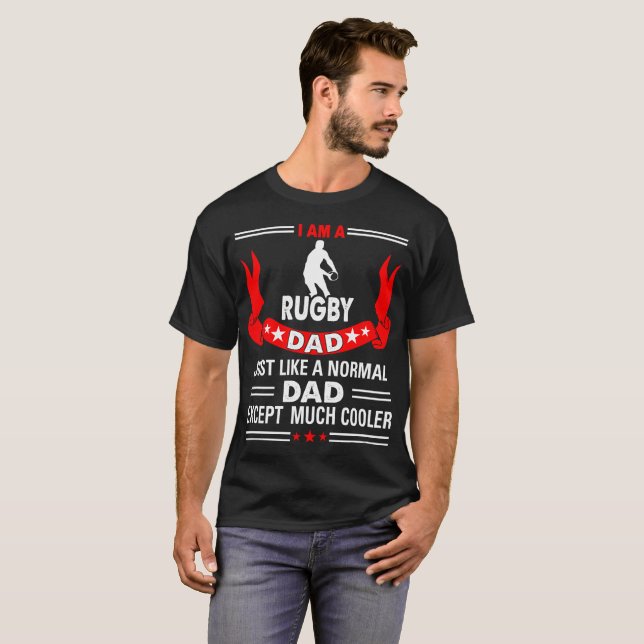 Rugby Dad Like A Normal Dad Except Cooler Tshirt (Front Full)