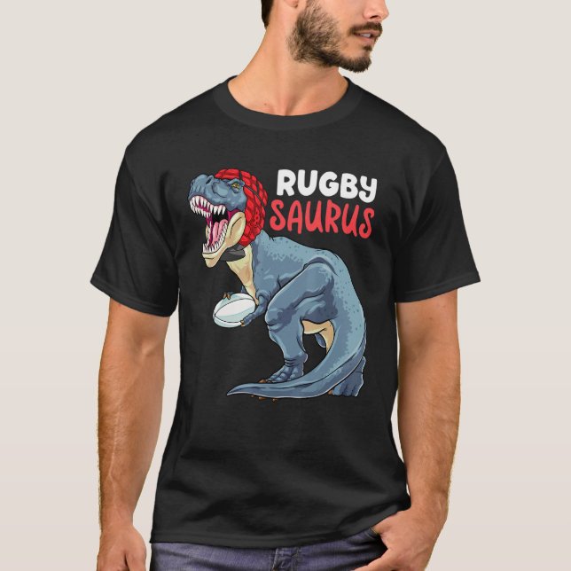 Rugby Dinosaur Rex  Rugby Saurus Sports Rugby Play T-Shirt (Front)