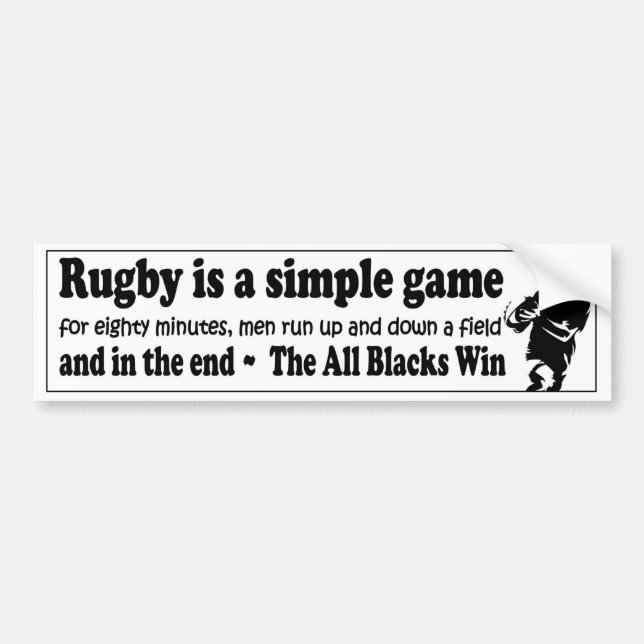 Rugby is a simple game funny rugby union bumper sticker (Front)