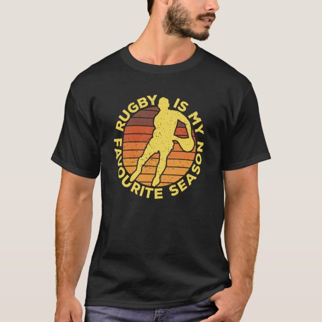 Rugby Is My Favourite Season Sport Nostalgia T-Shirt (Front)