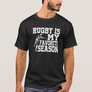Rugby Is My Favourite Season T-Shirt