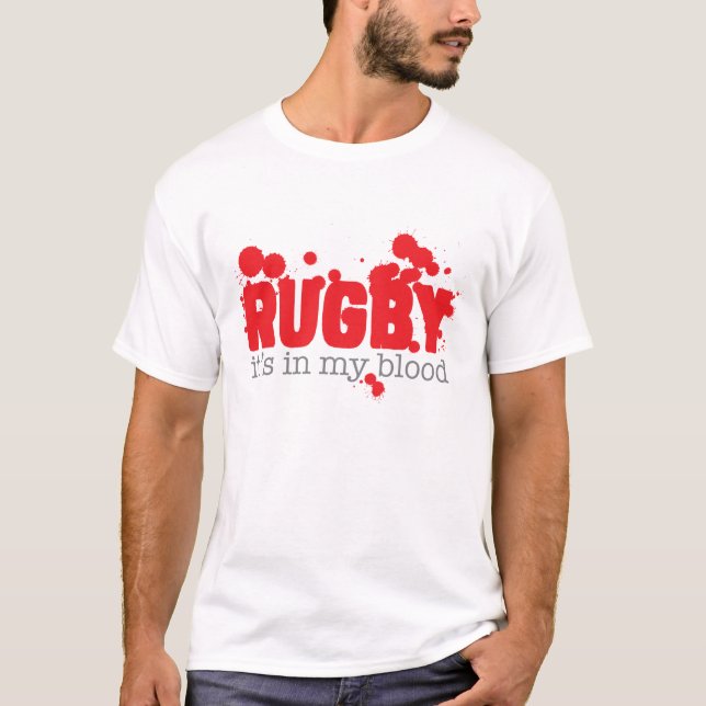 Rugby - it's in my blood T-Shirt (Front)