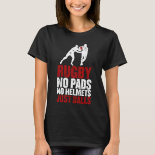 Rugby Just Balls Players And Fans T-Shirt