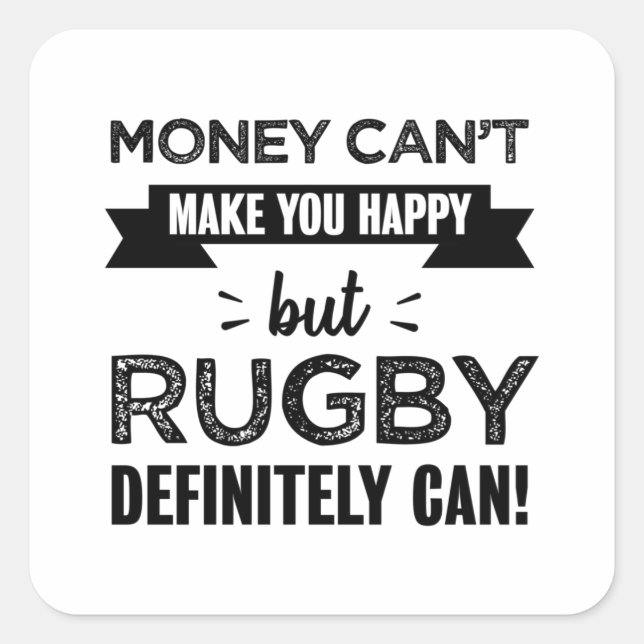Rugby makes you happy Funny Gift Square Sticker (Front)