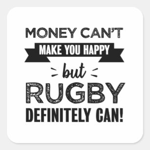 Rugby makes you happy Funny Gift Square Sticker