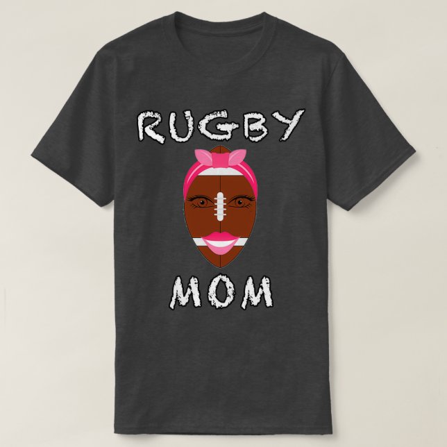 Rugby mom funny design for lovers Rugby and mother T-Shirt (Design Front)