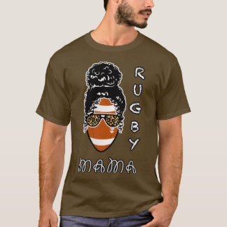 Rugby mum funny design for lovers Rugby and mother T-Shirt