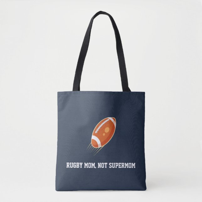 "Rugby Mum, Not Supermom" RUGBY LOVER Tote Bag (Front)
