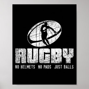 Rugby No Helmet No Pads Just Shirt - Funny Rugby Q Poster