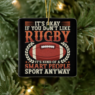 Rugby Player Kind Of A Smart People Sport Funny Ceramic Ornament