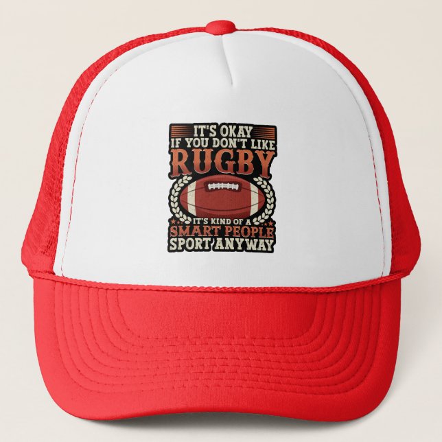 Rugby Player Kind Of A Smart People Sport Funny  Trucker Hat (Front)