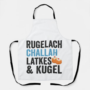 Rugelach Challah Latke & Kugel Funny Hanukkah Food Apron