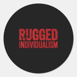 Rugged Individualism Classic Round Sticker