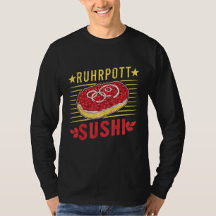 Ruhrpott Sushi Mett Bun T-Shirt