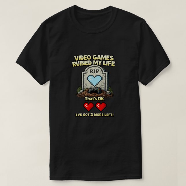 Ruined Life T-Shirt (Design Front)