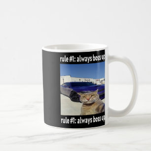 Rule # 1 Always Boss Up Funny Cat Meme  Coffee Mug