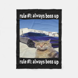 Rule # 1 Always Boss Up Funny Cat Meme Fleece Blanket
