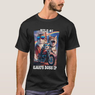 Rule # 1 Always Boss Up Funny Cat Meme For Men Wom T-Shirt