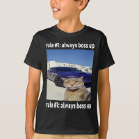 Rule # 1 Always Boss Up Funny Cat Meme 