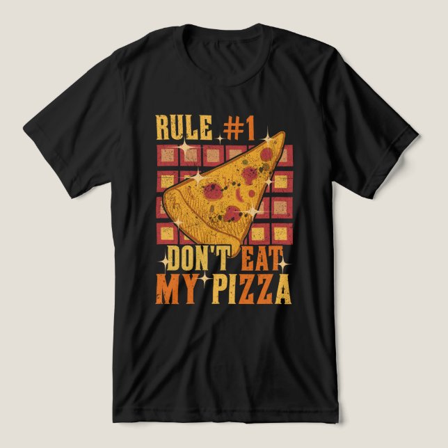 Rule #1 Don't Eat My Pizza Tri-Blend Shirt (Design Front)