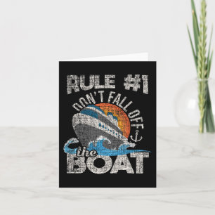 Rule 1 Don't Fall Off The Boat - Cruise Cruising C Card