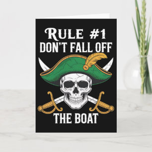 Rule #1 Don't Fall Off The Boat Cruise Party Pirat Card