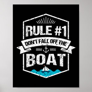 Rule #1 Don't Fall Off The Boat Fun Cruise Vacatio Poster