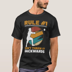 Rule 1 Don't Throw It Backwards Throwing Hammer Th T-Shirt
