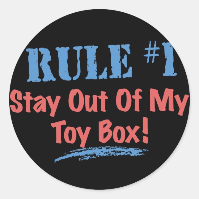 Rule #1 Stay Out Of My Toy Box Classic Round Sticker (Front)