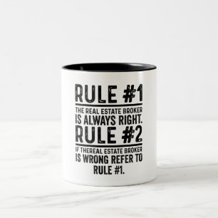Rule #1 The Real Estate Broker Is Right Funny Two-Tone Coffee Mug