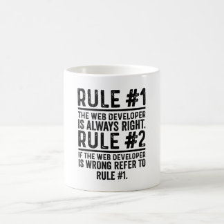Rule #1 The Web Developer Is Always Right Funny Coffee Mug