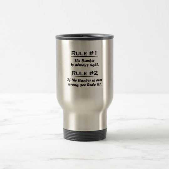 Rule Banker Travel Mug