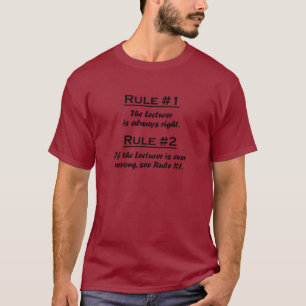 Rule Lecturer T-Shirt