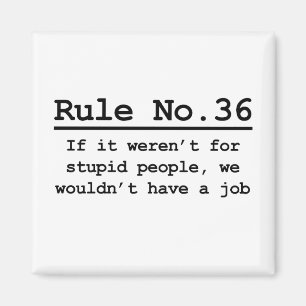 Rule No. 36 Magnet