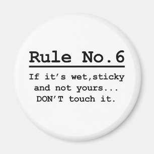 Rule No. 6 Magnet
