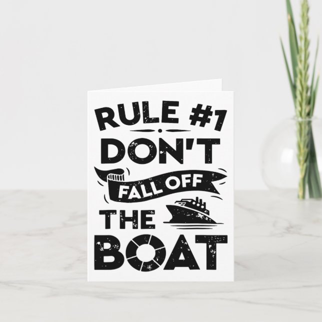 Rule Number 1 Don't Fall Off The Boat Funny Ship C Card (Front)