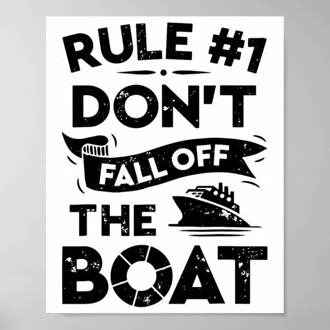 Rule Number 1 Don't Fall Off The Boat Funny Ship C Poster (Front)