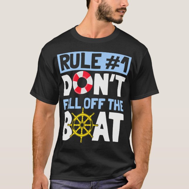 Rule Number 1 Don'T Fall Off The Boat Tee Cruise (Front)