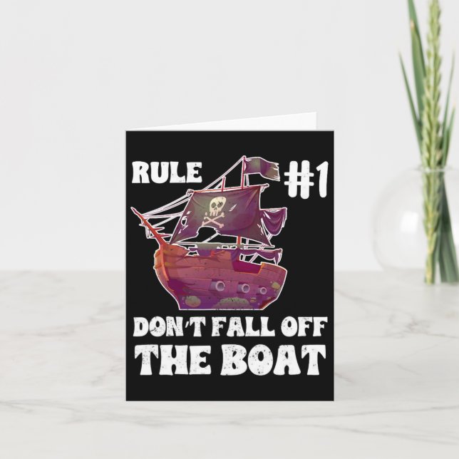 Rule Number #1 Don't Fall Off The Boot Pirate Funn Card (Front)