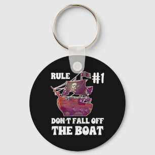Rule Number #1 Don't Fall Off The Boot Pirate Funn Key Ring