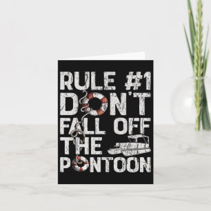 Rule Number 1 Don't Fall Off The Pontoon Boat Funn Card