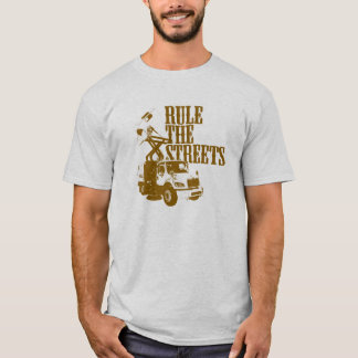 Rule The Streets T-Shirt