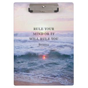 "Rule Your Mind Or It Will Rule You" - Buddha Clipboard