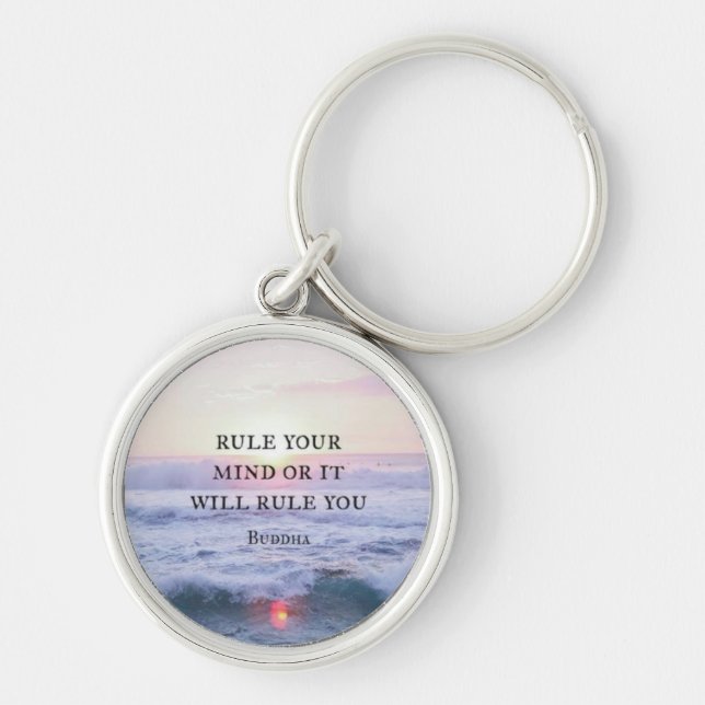 "Rule Your Mind Or It Will Rule You" - Buddha Key Ring (Front)