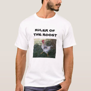 RULER OF THE ROOST tee