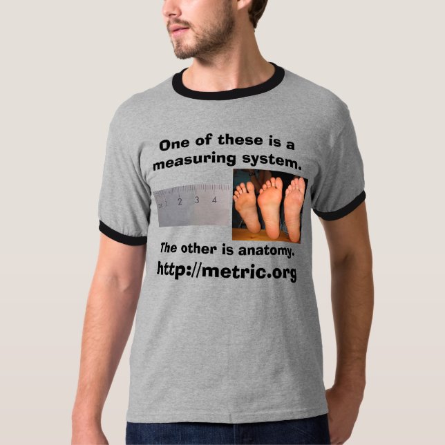 Ruler vs Feet T-Shirt (Front)