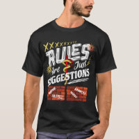 Rules Are Just Suggestions
