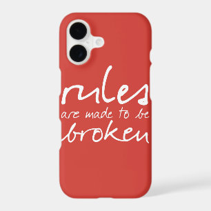 Rules Are Made To Be Broken iPhone 7 Case