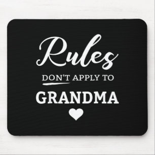 Rules Don't Apply To Grandma  Mouse Mat